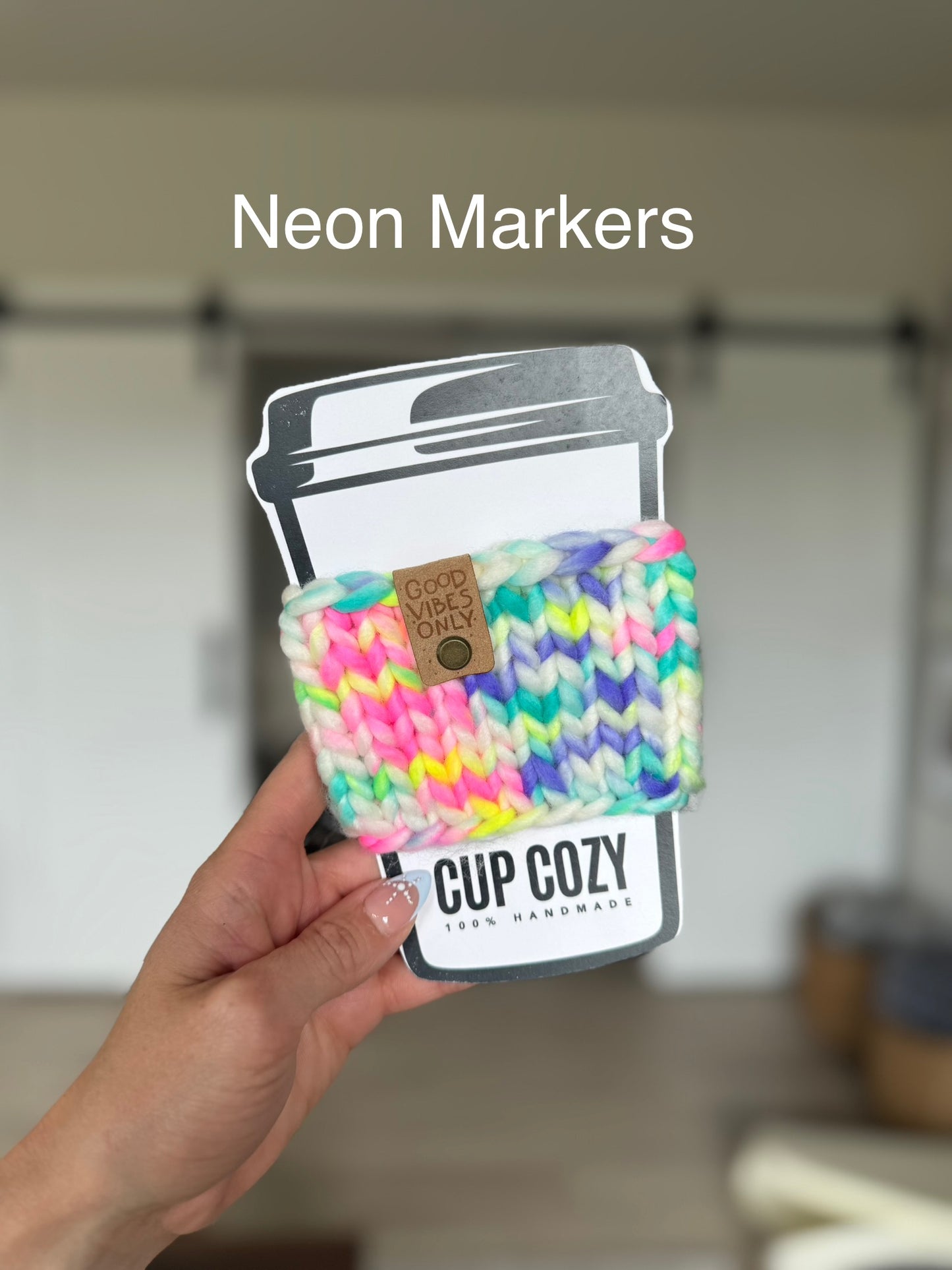 GOOD VIBES ONLY Cup Cozy